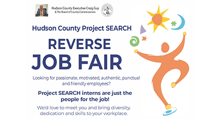 Hudson County’s Project SEARCH Reverse Job Fair